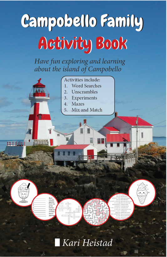 The cover of the Campobello Family Activity book shows the Head Harbour Lighthouse against a blue sky
